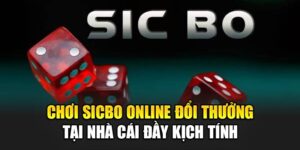 choi-sicbo-online-doi-thuong-tai-nha-cai-day-kich-tinh