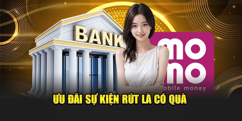 Ưu đãi sự kiện rút là có quà